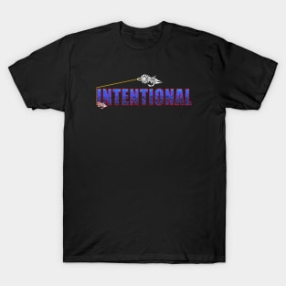 Motivational Fly Fishing, Intentional Fisherman T-Shirt